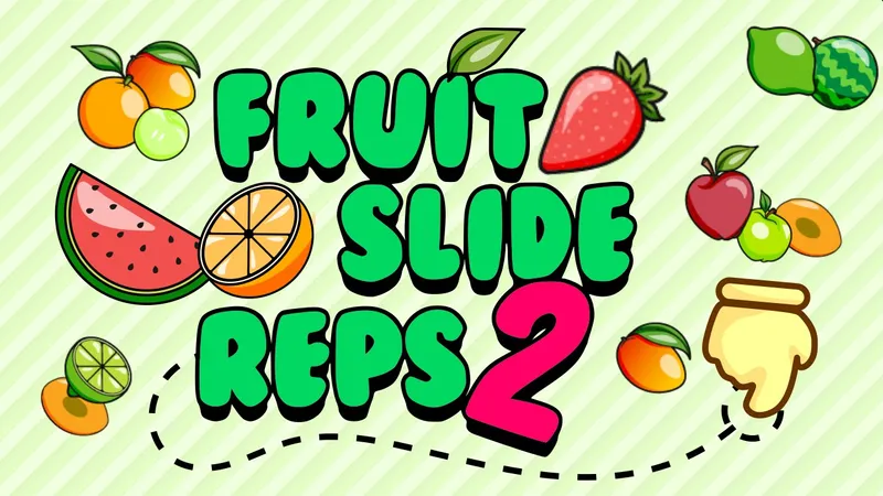 Fruit Slide 2