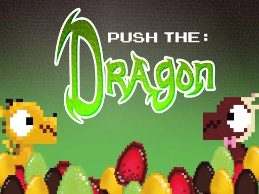 Push the Dragon