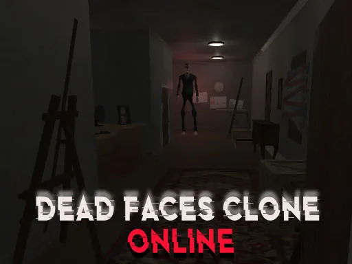 Dead Faces Clone Online