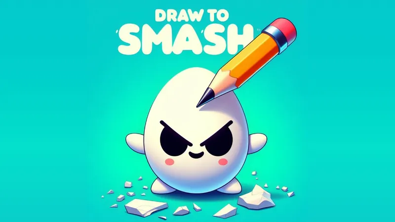 Draw To Smash!