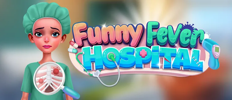 Funny Fever Hospital