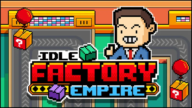 Idle Factory Empire