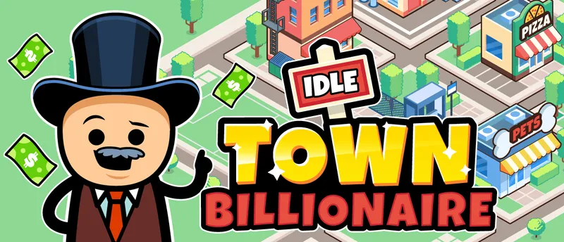 Idle Town Billionaire